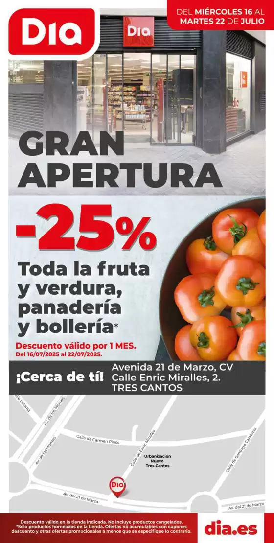 Catálogo Dia en Colmenar Viejo | Gran apertura Dia del 16/07 al 22/07 | 2025-07-16T00:00:00.000Z - 2025-07-22T00:00:00.000Z