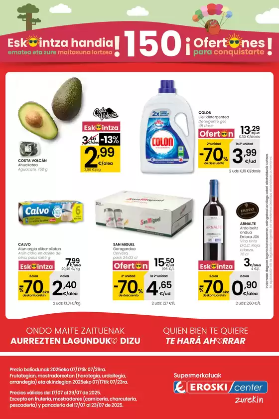Catálogo Eroski en Azpeitia | ESKAINTZA handia! EROSKI CENTER | 2025-07-17T00:00:00.000Z - 2025-07-30T00:00:00.000Z
