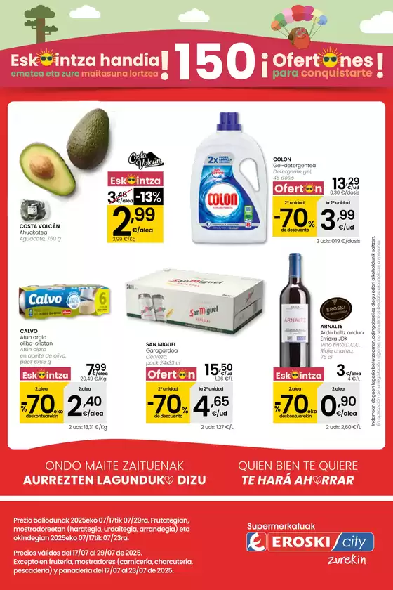 Catálogo Eroski en Azpeitia | ESKAINTZA handia! EROSKI CITY | 2025-07-17T00:00:00.000Z - 2025-07-29T00:00:00.000Z