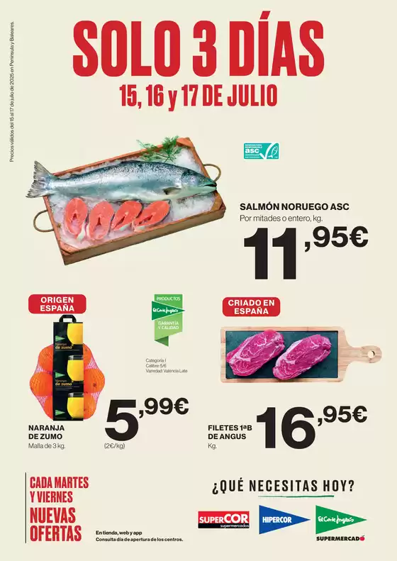Precios válidos del 15 al 17 de julio de 2025 en Península y Baleares