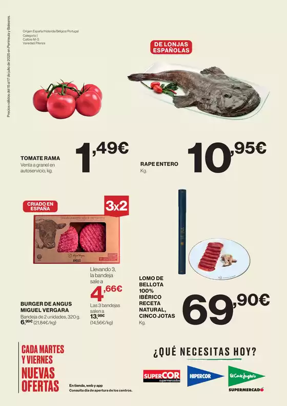 Precios válidos del 15 al 17 de julio de 2025 en Península y Baleares