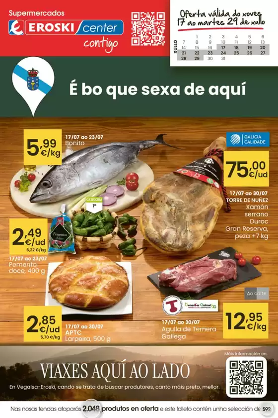 Catálogo Eroski en Ourense | É bo que sexa de aquí | 2025-07-17T00:00:00.000Z - 2025-07-29T00:00:00.000Z
