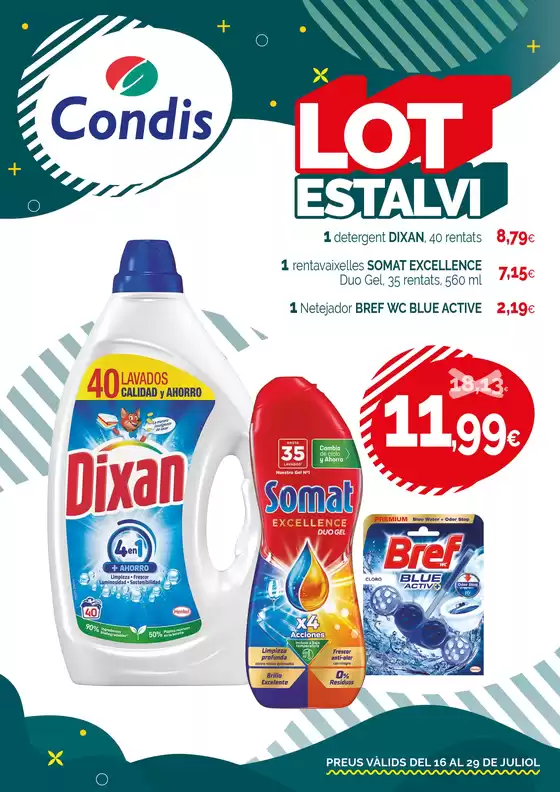 Preus vàlids del 16 al 29 de juliol