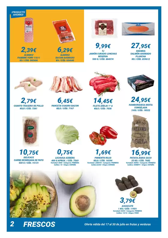 Oferta válida del 17 de julio al 6 de agosto
