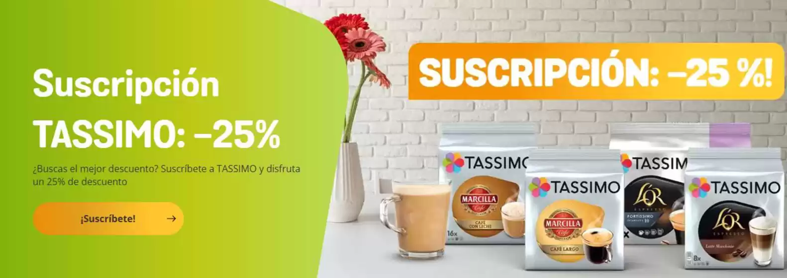 Catálogo Tassimo en Cabra | Suscripción TASSIMO: -25% | 2025-07-21T00:00:00.000Z - 2025-08-31T00:00:00.000Z