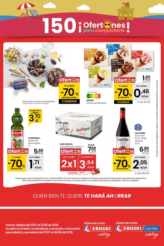 Catálogo Eroski en Noáin | ¡OFERTONES para conquistarte! EROSKI | 2025-07-31T00:00:00.000Z - 2025-08-13T00:00:00.000Z