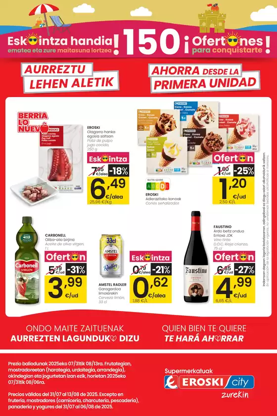 Catálogo Eroski en Galdakao | ¡OFERTONES para conquistarte! EROSKI CITY | 2025-07-31T00:00:00.000Z - 2025-08-13T00:00:00.000Z