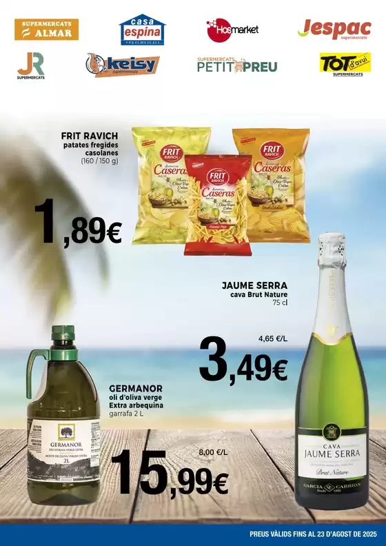 Preus válids fins al 23 d'agost de 2025