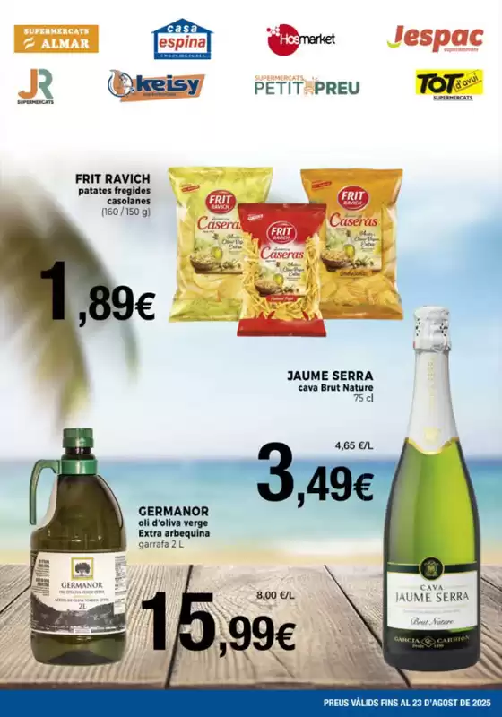 Preus valids fins al 23 d'agost de 2025