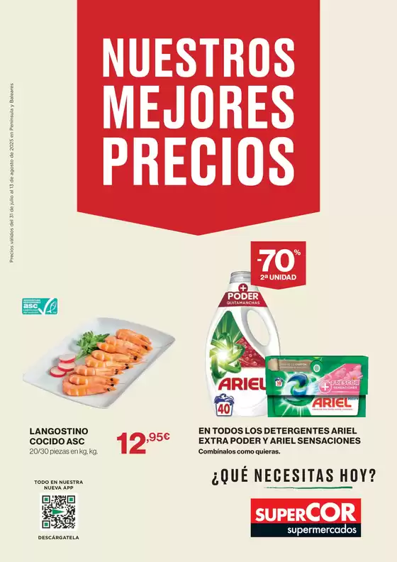 Precios válidos del 31 de julio al 13 de agosto de 2025 en Península y Baleares