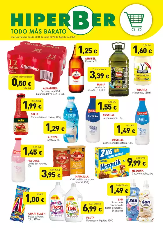 Ofertas válidas desde el 31 de Julio al 20 de Agosto de 2025