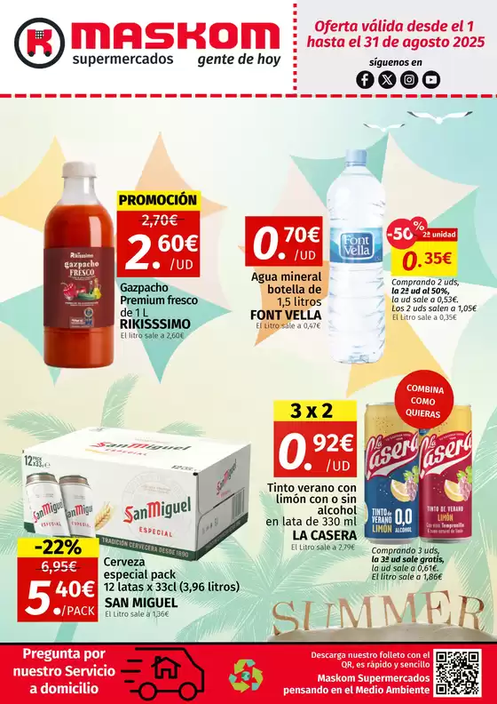 Oferta válida desde el 1 hasta el 31 de agosto 2025
