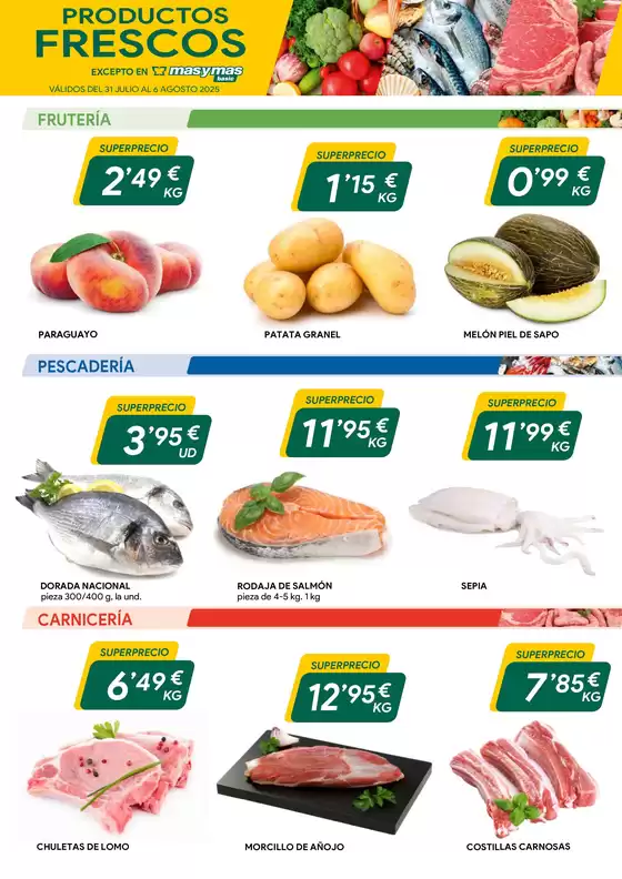 Válidos del 31 julio al 6 agosto