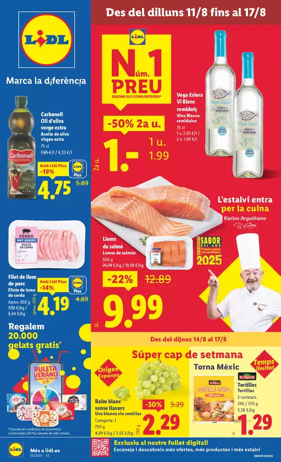 Catálogo Lidl en Prat de Llobregat | № 1 PRECIO - Ofertas válidas del 11/08 al 17/08 | 2025-08-11T00:00:00.000Z - 2025-08-17T00:00:00.000Z