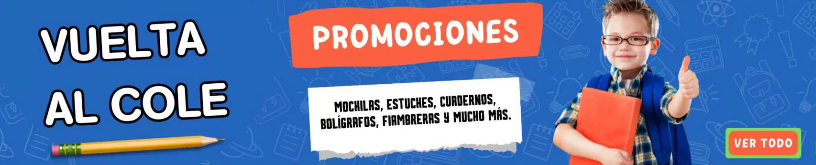 Promociones Vuelta al Cole