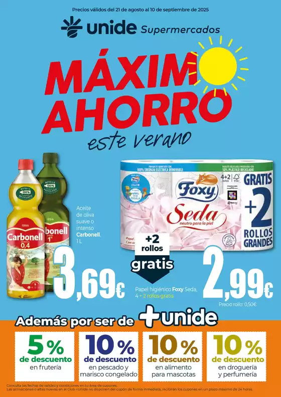 Catálogo Unide Supermercados en Santa Pola | Máximo Ahorro este verano en Supermercados UNIDE | 2025-08-21T00:00:00.000Z - 2025-09-10T00:00:00.000Z