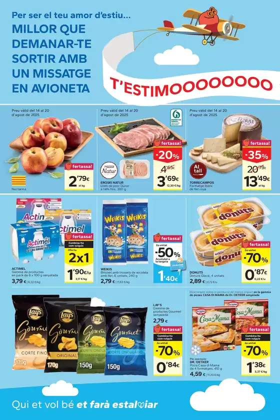Ofertasses per conquistar-te!