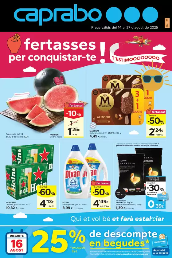 Ofertasses per conquistar-te!