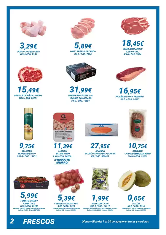 Oferta válida del 7 de agosto al 3 de septiembre de 2025