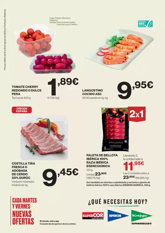 Precios válidos del 15 al 18 de agosto de 2025 en Península y Baleares