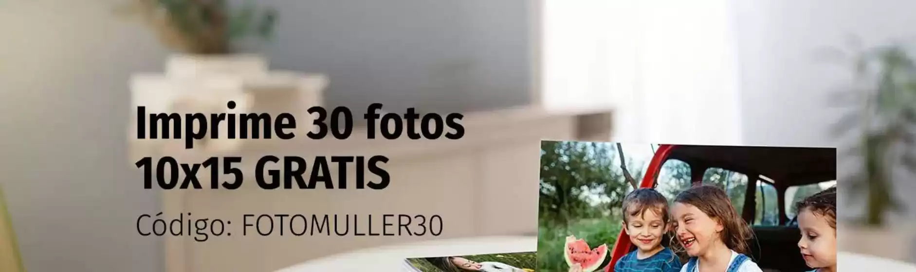 Imprime 30 fotos 10x15 GRATIS
