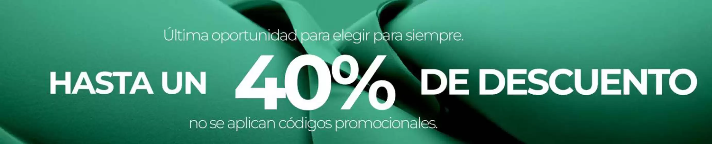 Hasta un 40% de descuento