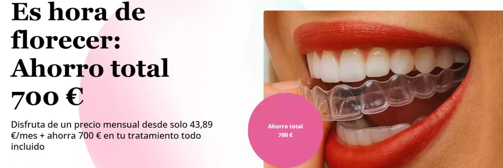 Es hora de florecer: Ahorro total 700 €