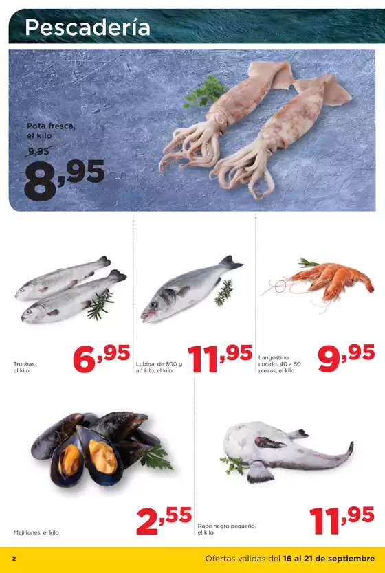 Ofertas válidas en nuestras tiendas físicas de Castilla y León y Galicia del 15 al 21 de septiembre