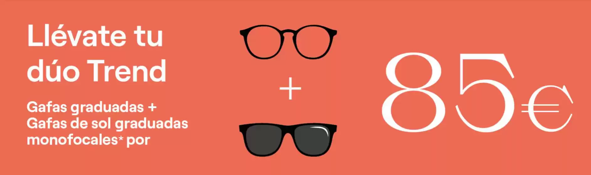 Catálogo Gafas Completas en Argujillo | Llévate tu dúo Trend | 2025-09-16T00:00:00.000Z - 2025-10-31T00:00:00.000Z