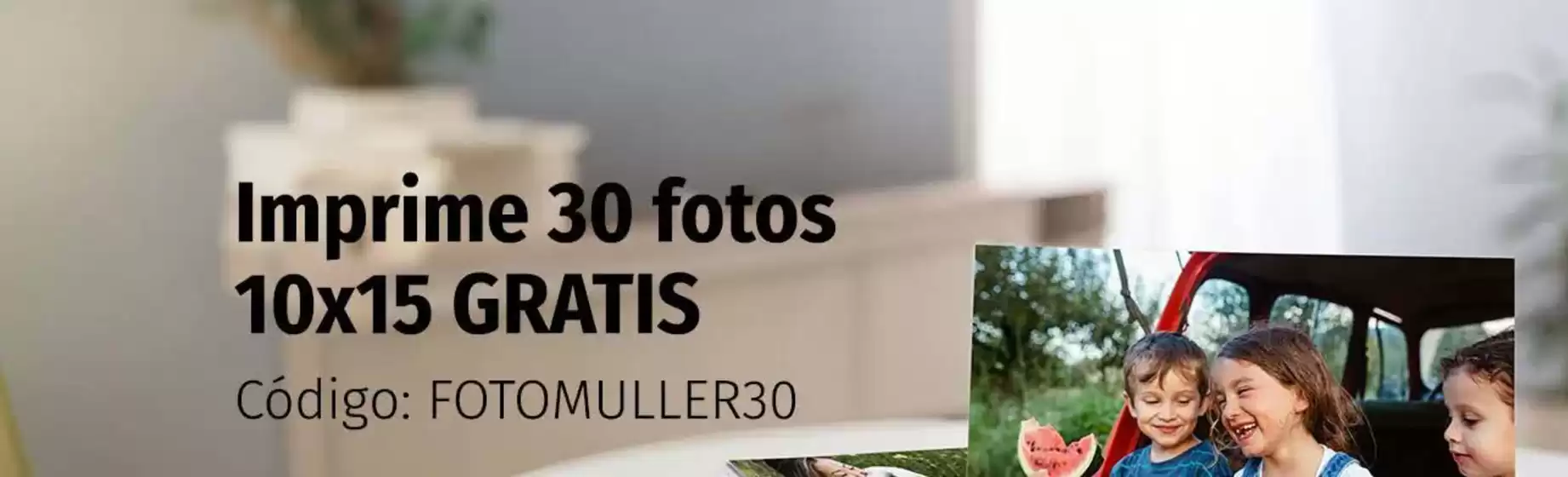 Imprime 30 fotos 10x15 GRATIS