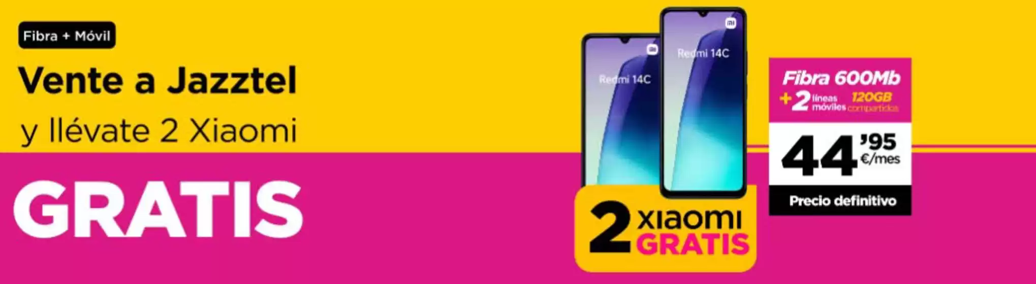 Vente a Jazztel y llévate 2 Xiaomi Gratis