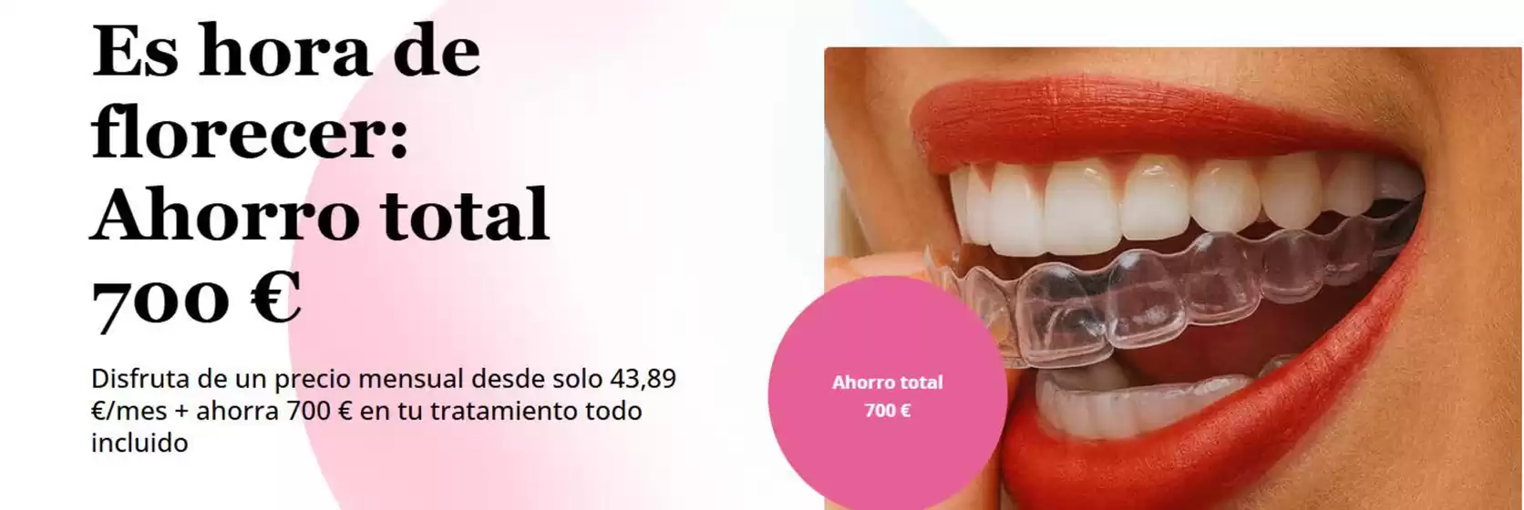 Es hora de florecer: Ahorro total 700 €