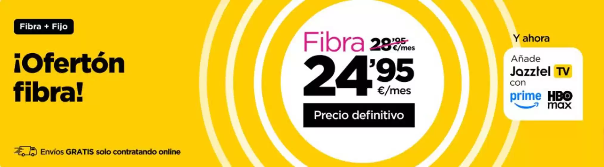 ¡Ofertón fibra!
