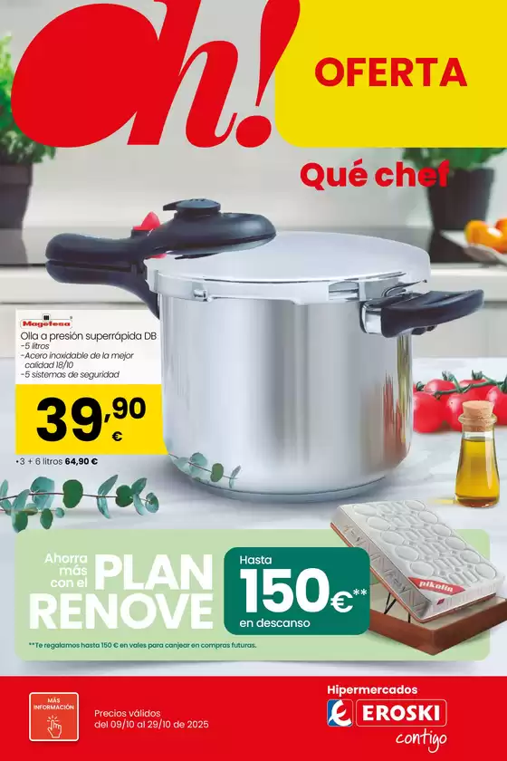 Catálogo Eroski en Churra | Oh! Qué chef | 2025-10-09T00:00:00.000Z - 2025-10-29T00:00:00.000Z
