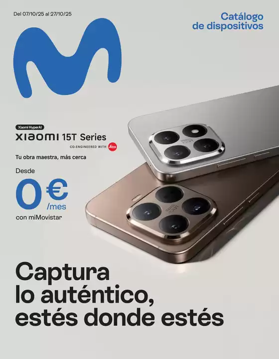 Catálogo Movistar en Cullera | Captura lo auténtico, estés donde estés | 2025-10-07T00:00:00.000Z - 2025-10-27T00:00:00.000Z