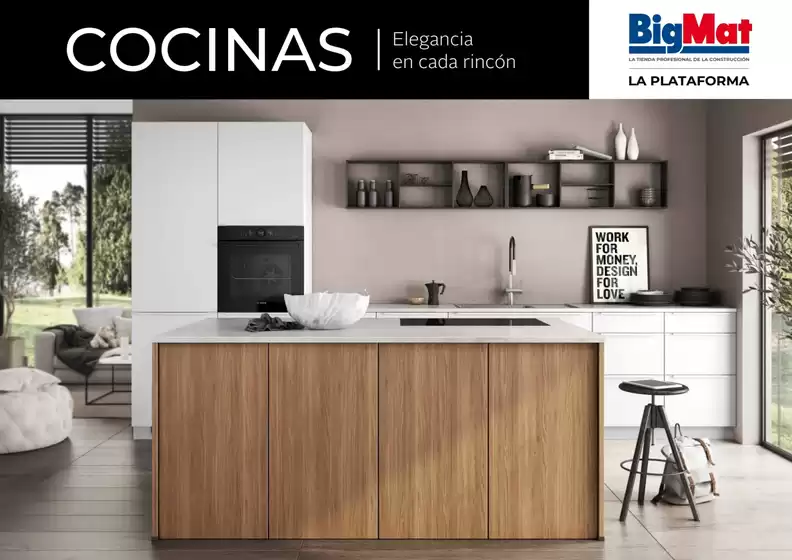 Catálogo Bigmat - La Plataforma en Alcorcón | Cocinas | 2025-10-07T00:00:00.000Z - 2025-10-31T00:00:00.000Z