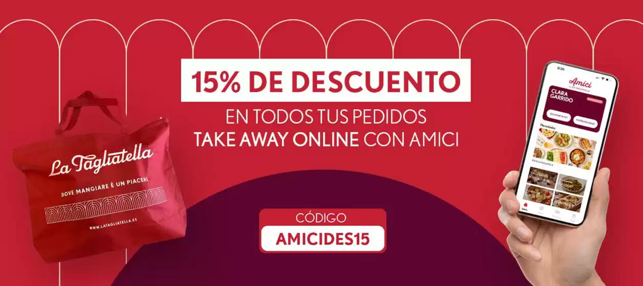 Catálogo La Tagliatella en Barcelona | 15% En Take Away Por Ser Amici | 2025-10-09T00:00:00.000Z - 2025-10-24T00:00:00.000Z