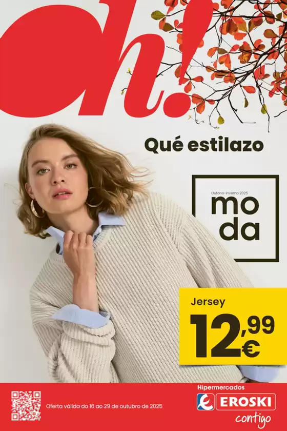Catálogo Eroski en Ribadeo | Oh! Qué estilazo | 2025-10-16T00:00:00.000Z - 2025-10-29T00:00:00.000Z