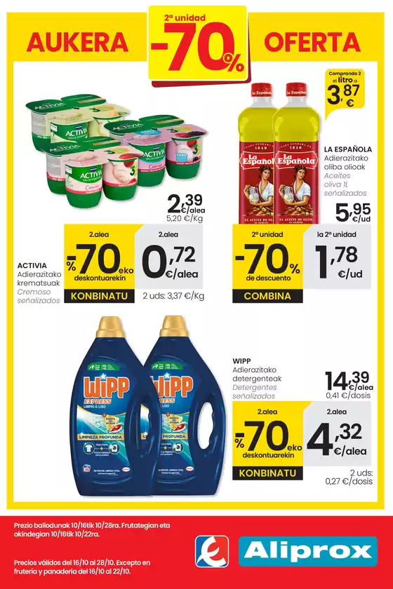 Catálogo Eroski en Portugalete | 2a unidad -70% Aliprox | 2025-10-16T00:00:00.000Z - 2025-10-28T00:00:00.000Z