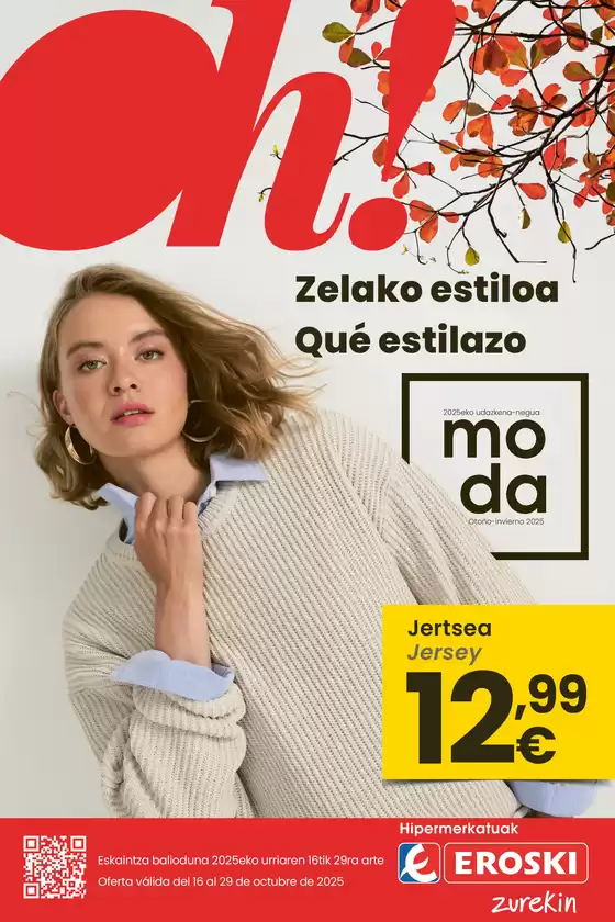 Catálogo Eroski en Portugalete | Oh! Qué estilazo  | 2025-10-16T00:00:00.000Z - 2025-10-29T00:00:00.000Z