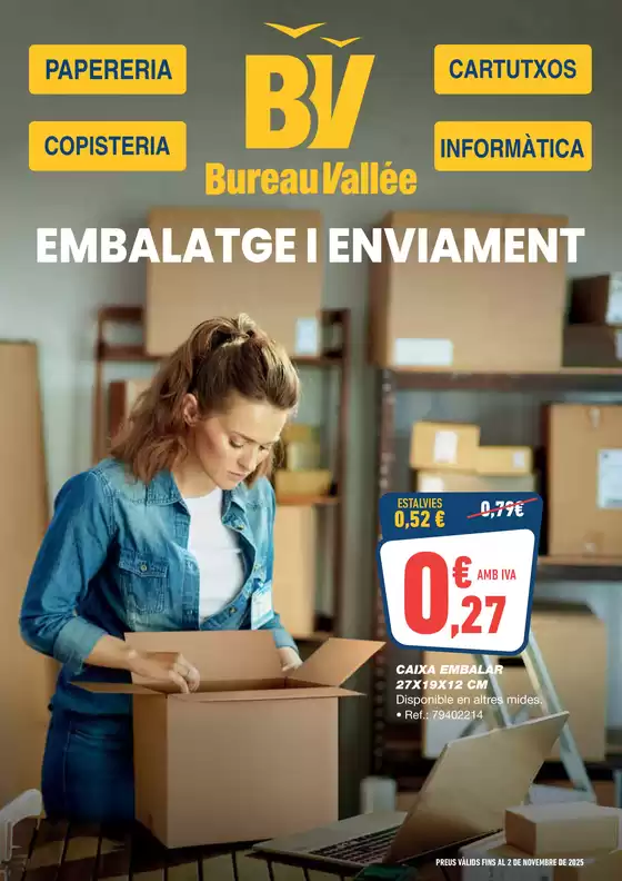 Catálogo Bureau Vallée en Barcelona | Embalatge I Enviament | 2025-10-16T00:00:00.000Z - 2025-11-02T00:00:00.000Z