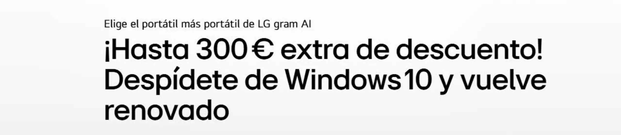 Catálogo LG en Barcelona | ¡Hasta 300€ extra de descuento! | 2025-10-16T00:00:00.000Z - 2025-10-30T00:00:00.000Z