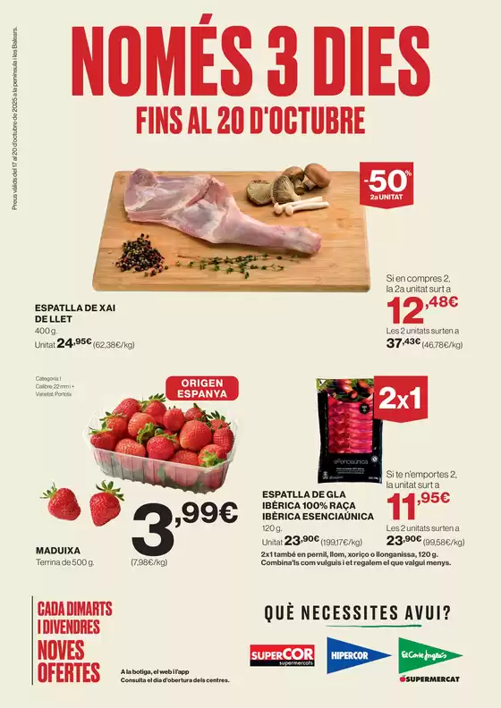 Catálogo El Corte Inglés en Palafolls | Només 3 Dies | 2025-10-17T00:00:00.000Z - 2025-10-20T00:00:00.000Z