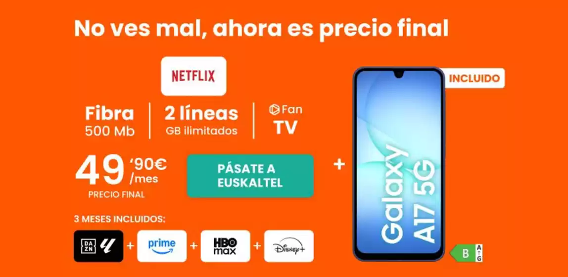 Catálogo Euskaltel en Sant Feliu de Guíxols | No ves mal, ahora es precio final | 2025-10-21T00:00:00.000Z - 2025-11-03T00:00:00.000Z