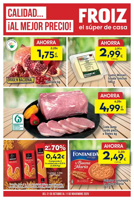 Catálogo Froiz en Pino do Val | Calidad... ¡Al Mejor Precio! | 2025-10-22T00:00:00.000Z - 2025-11-11T00:00:00.000Z