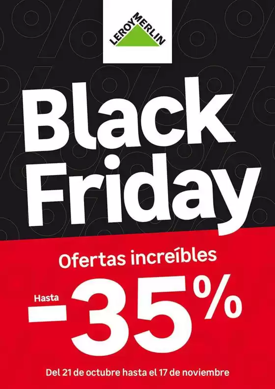 Catálogo Leroy Merlin en Alicante | Más que buenas ofertas, ¡Ofertas Increíbles! | 2025-10-27T00:00:00.000Z - 2025-11-17T00:00:00.000Z