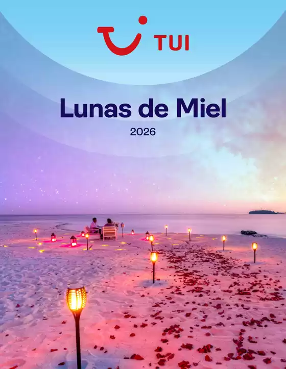 Catálogo Tui Travel PLC en Valencia | Lunas de Miel 2026 | 2025-10-29T00:00:00.000Z - 2026-12-31T00:00:00.000Z