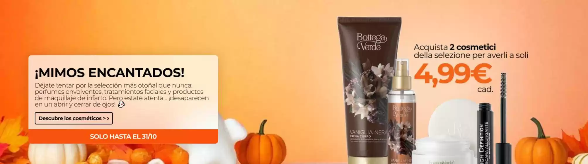 Catálogo Bottega Verde en Valdemoro | ¡Mimos Encantados! | 2025-10-29T00:00:00.000Z - 2025-10-31T00:00:00.000Z