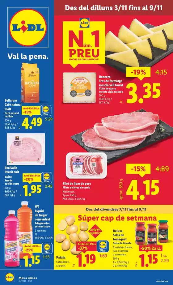 Catálogo Lidl en Amposta | № 1 PRECIO - Ofertas válidas del 03/11 al 09/11 | 2025-11-03T00:00:00.000Z - 2025-11-09T00:00:00.000Z