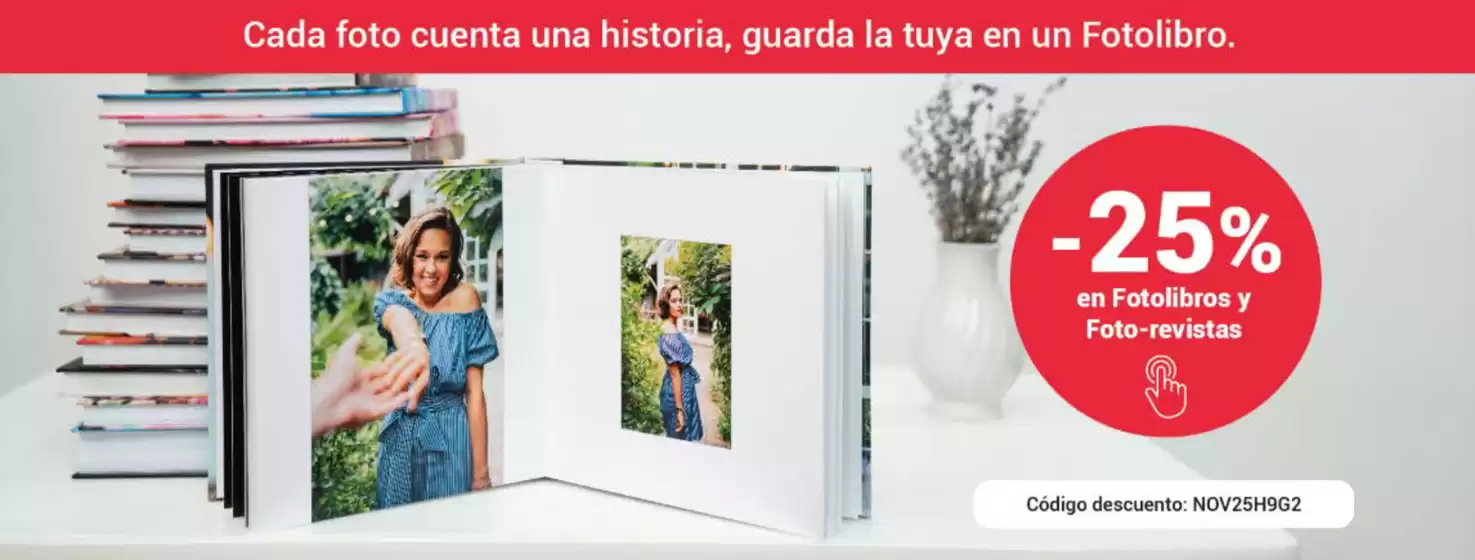 Catálogo Fotoprix en Benalmádena | -25% en Fotolibros y Foto-revistas | 2025-11-03T00:00:00.000Z - 2025-11-09T00:00:00.000Z